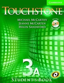 Touchstone Student's Book 3A with Audio CD/CD-ROM (Touchstone)