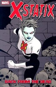 X-Statix, Vol. 3: Back from the Dead
