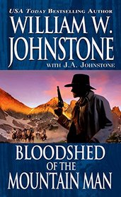 Bloodshed of the Mountain Man (Mountain Man, Bk 43)