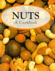 Nuts: A Cookbook