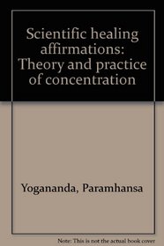 Scientific Healing Affirmations