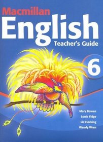 Macmillan English: Teacher's Guide 6