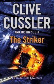 Striker (Isaac Bell 6)