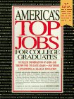 Americas Top Jobs for College Grads (1st ed)
