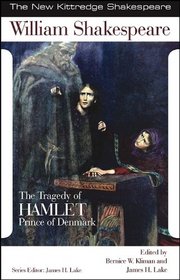 The Tragedy of Hamlet: New Kitteredge Shakespeare Series: New Kitteredge Shakespeare Series