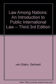 Law among nations: An introduction to public international law