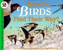 How Do Birds Find Their Way? (Let's-Read-and-Find-Out Science 2)