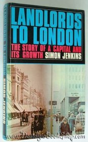 Landlords to London: The story of a capital and its growth