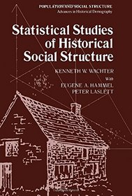 Statistical Studies of Historical Social Structure (Population and Social Structure)