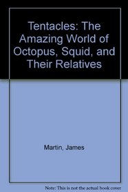 Tentacles: Amazing World Octopu