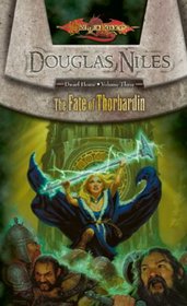 Fate of Thorbardin: Dwarf Home, Volume Three