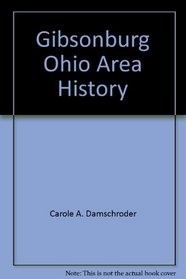 Gibsonburg, Ohio Area History