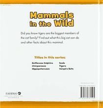 Tigers (Mammals In the Wild)