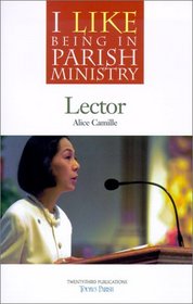 Lector (I Like Being in Parish Ministry)