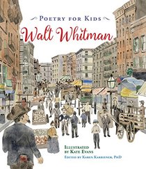 Poetry for Kids: Walt Whitman