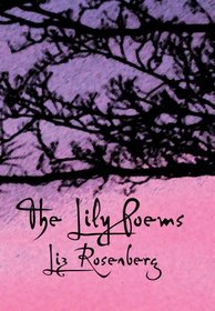 The Lily Poems (At Hand Poetry Chapbook Series)