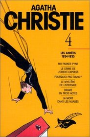 Agatha Christie, Tome 4: Les Annees 1934 - 1935 (French Edition)