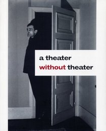 A Theater without Theater