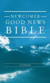 Bible: Good News Bible - Newcomer Bible (Bible Gnb)