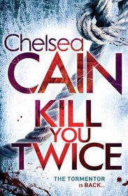 Kill You Twice (Archie & Gretchen, Bk 5)