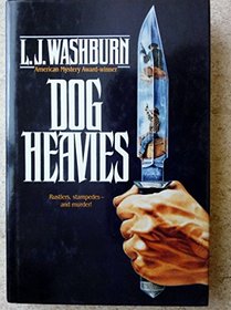 Dog Heavies: A Lucas Hallam Mystery