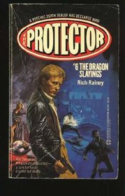 The Dragon Slayings (The Protector, No 6)