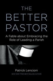 The Better Pastor
