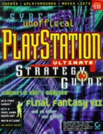 Playstation Ultimate Strategy Guide: Unofficial (Playstation Ultimate Strategy Guide)