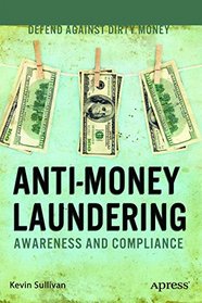 Anti-Money Laundering: Awareness and Compliance
