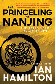 The Princeling of Nanjing (The Triad Years)