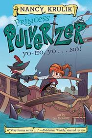 Yo-Ho, Yo . . . NO! #8 (Princess Pulverizer)