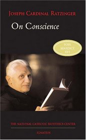 On Conscience (Bioethics & Culture)