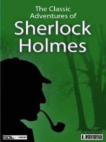 The Classic Adventures of Sherlock Holmes Volume 2