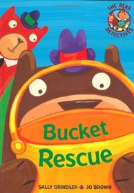 Bucket Rescue (Bear Detectives)