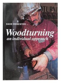 Woodturning: An Individual Approach