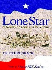 Lone Star: A History of Texas and the Texans