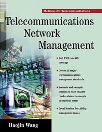 Telecommunications Network Management (McGraw Hill Series on Telecommunications)