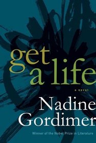 Get a Life : A Novel