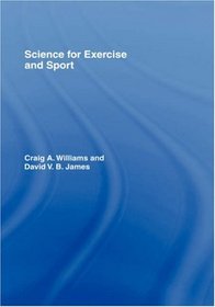 Science for Exercise and Sport