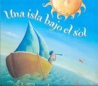 Una Isla Bajo El Sol (An Island In The Sun) (Turtleback School & Library Binding Edition) (Spanish Edition)