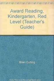 Award Reading, Kindergarten, Red Level (Teacher's Guide)