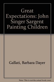 Great Expectations : John Singer Sargent Painting Children