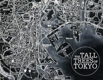 The Tall Trees of Tokyo