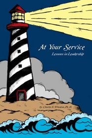 At Your Service: Lessons in Leadership