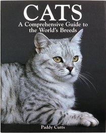 Cats: A Comprehensive Guide to the World's Breeds
