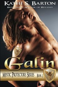 Galin: Mystic Protectors (Mystic Protectors Series) (Volume 3)