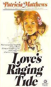 Love's Raging Tide