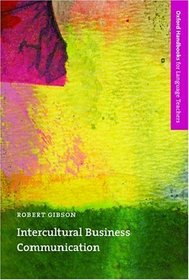Intercultural Business Communication (Oxford Handbooks for Language Teachers)
