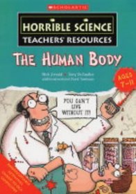 The Human Body (Horrible Science Teachers' Resources)