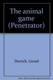 The animal game (Penetrator)